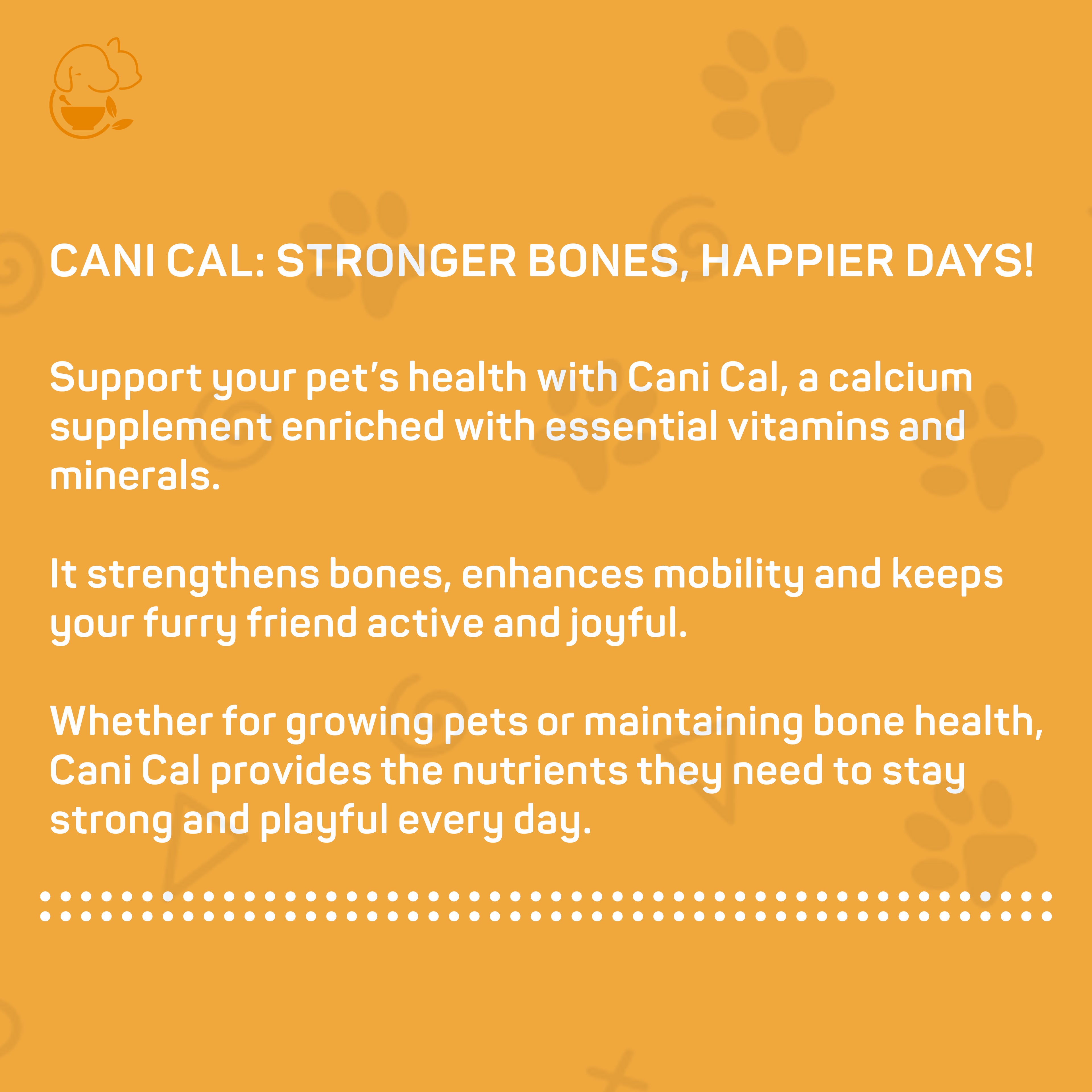 Cani Cal – Natural Calcium & Bone Strength Support for Pets